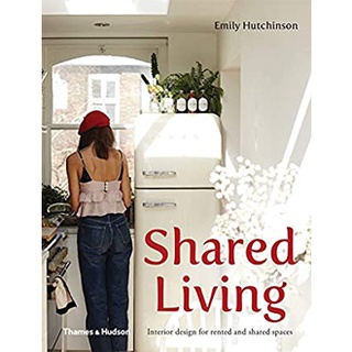 Shared Living : Interior design for rented and shared spaces หนังสือภาษาอังกฤษมือ1(New) ส่งจากไทย