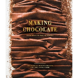 Making Chocolate: From Bean to Bar to Smore: A Cookbook หนังสือภาษาอังกฤษนำเข้าพร้อมส่ง (New)