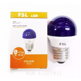 หลอดไฟ BULB LED 2W FSL BLUE สีน้ำเงิน