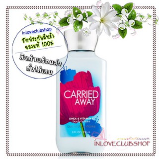 Bath &amp; Body Works / Body Lotion 236 ml. (Carried Away)