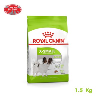 [MANOON] ROYAL CANIN X-Small Adult 1.5kg สำหรับสุนัขโตพันธุ์เล็ก (น้ำหนักตัวไม่เกิน 4 กก.) อายุ 10 เดือนขึ้นไป