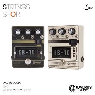 เอฟเฟคกีตาร์ Walrus Audio EB-10 Preamp/EQ/Boost