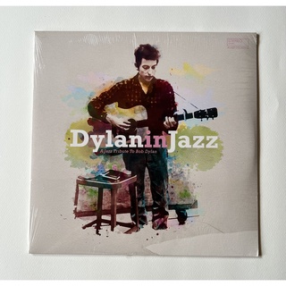 แผ่นเสียง Various  Artist : Dylan In Jazz (A Jazz Tribute To Bob Dylan) [ Vinyl ]