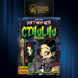 Dont Mess With Cthulhu Deluxe Edition - Board Game - บอร์ดเกม