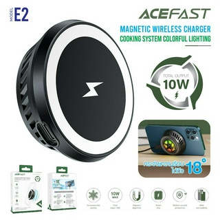 ACEFAST รุ่น E2 ที่ชาร์จไร้สาย แท่นชาร์จไร้สาย ระบายความร้อนได้อย่างดี Cooling Wireless Charger Total output 10W itcam