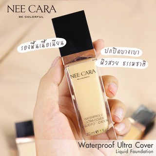 NEE CARA ครีมรองพื้น กันน้ำ LIQUID FOUNDATION WATERPROOF 30มล N589 (velvetcosme)