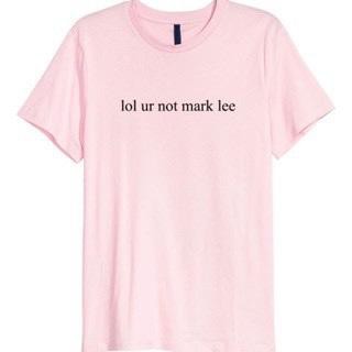 T-shirt LOL UR NOT MARK LEE NCT KPOP