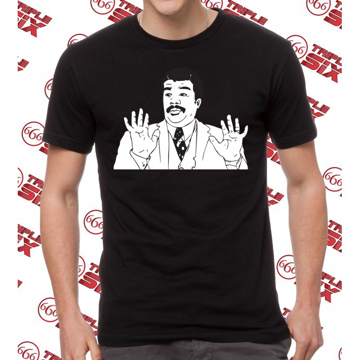 เสื้อยืด Neil Degrasse Tyson Meme