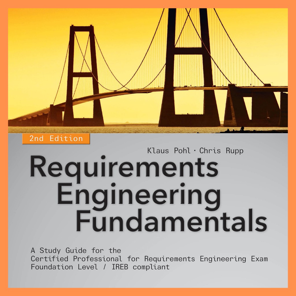 Requirements Engineering Fundamentals โดย Klaus Pohl Second Edition