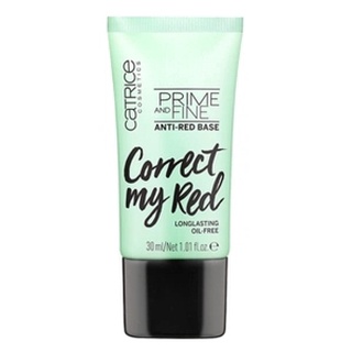 ของแท้/พร้อมส่ง Catrice Prime And Fine Anti-Red Base Correct My Red 30ml. เบสเขียวช่วยปกปิดรอยแดงบนผิวหน้า