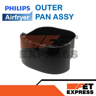 Outer Pan assy HD9200 อะไหล่แท้สำหรับหม้อทอดอากาศ PHILIPS Airfryer รุ่น HD9200