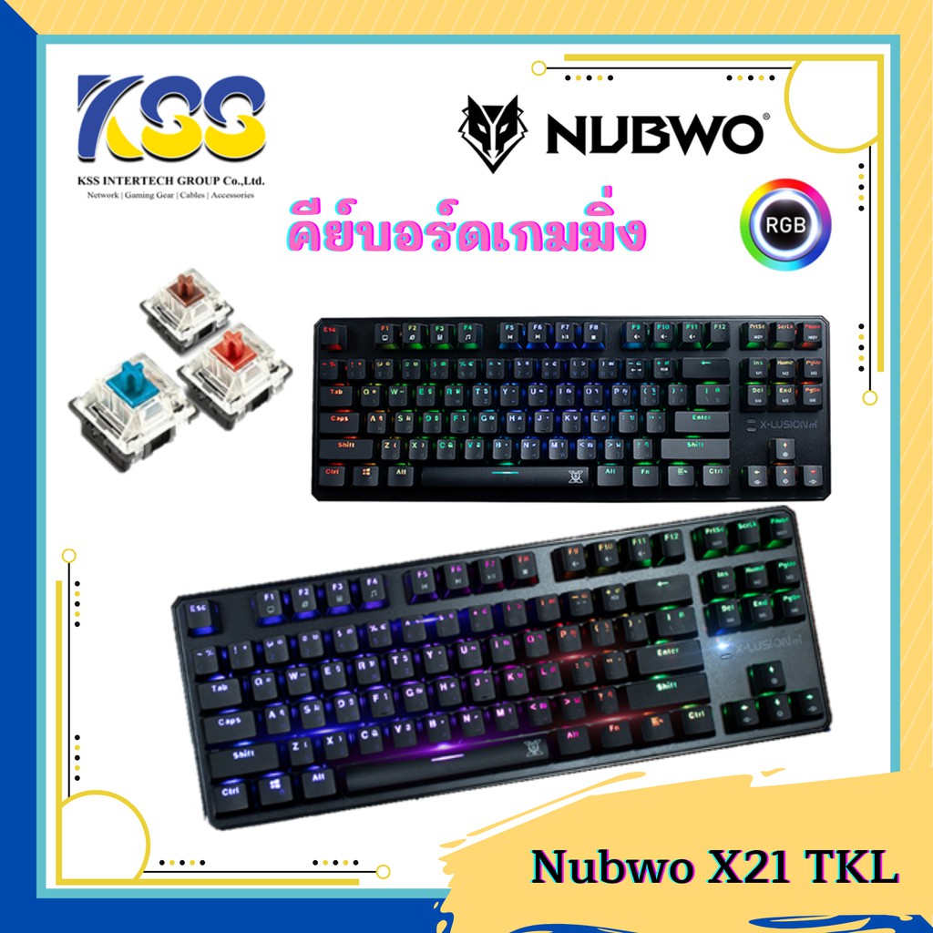 Nubwo X21 TKL Mechanical Full RGB Gaming Keyboard คีย์บอร์ดเกมมิ่ง**รับประกัน2ปี**