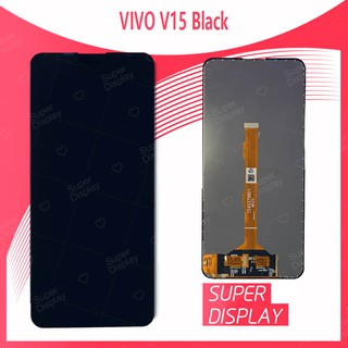 VIVO V15 อะไหล่หน้าจอพร้อมทัสกรีน หน้าจอ LCD Display Touch Screen For VIVO v15 Super Display