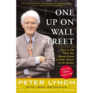 หนังสือภาษาอังกฤษ One Up On Wall Street: How To Use What You Already Know To Make Money In The Market (A Fireside book)