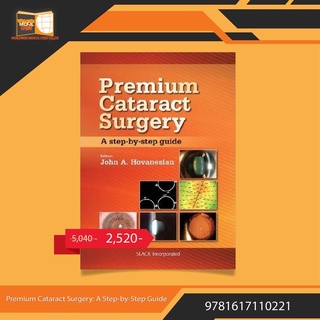 Premium Cataract Surgery: A Step-by-Step Guide