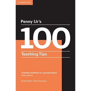 DKTODAY หนังสือ Penny Urs 100 Teaching Tips Cambridge Handbooks for Language Teachers