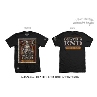 MTSN-062 DEATHS END 10TH เสื้อยืดผ้าcotton ไม่ยืดไม่ย้วยไม่หด ใส่สบายไม่ยืดไม่หด