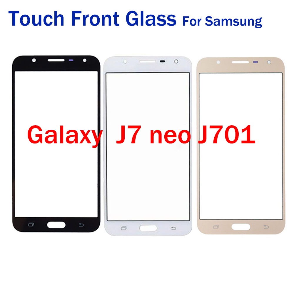 สําหรับ Samsung Galaxy J7 neo J701 J701F หน้าจอสัมผัสด้านหน้าด้านนอกแผงกระจก J7 Nxt J701F LCD เลนส์ด