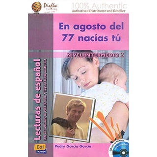 En agosto del 77 nacías tú - Libro + Audio (Stories to Read and Listen) : 9788495986597 (นำเข้าของแท้100%)