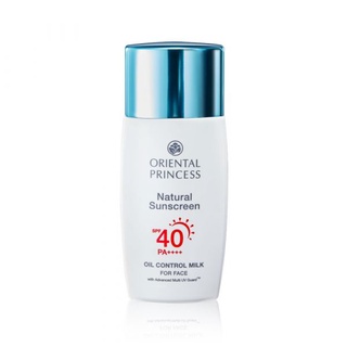 กันแดดลดการเกิดสิว Oriental Princess Natural Sunscreen Oil Control Milk For Face SPF40 PA++++  50 ml.