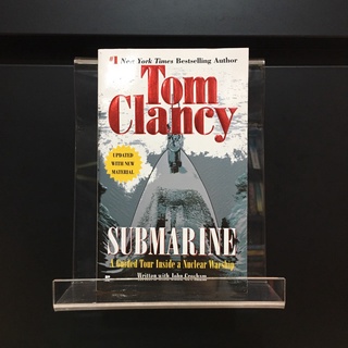 Submarine : A Guided Tour Inside a Nuclear Warship - Tom Clancy