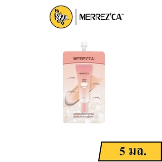 แหล่งขายและราคา(แบบซอง) Merrezca dewy skin makeup base spf 50 PA+++ 5มล. 4 in 1 เบส รองพื้น ไพรเมอร์ บำรุง ในซองเดียวอาจถูกใจคุณ