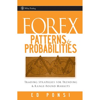 Forex Patterns Probabilities หนังสือเทรด Forex Patterns ที่เจาะลึกถึง High Probabilities