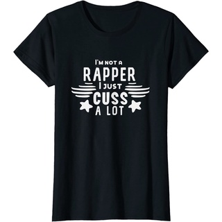 เสื้อยืดโอเวอร์ไซส์เสื้อยืด พิมพ์ลาย Im Not A Rapper I Just Cuss A Lot สําหรับผู้หญิงS-3XL