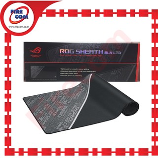 แผ่นรองเมาส์ Mouse Pad Asus ROG Sheath BLK LTD The State for Ultimate Battle 900x440x3mm(90MP00K3-B0UA00) สามารถออกใบกำก