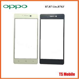 กระจก Oppo R7,R7 Lite,R7KF