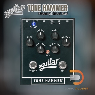 Aguilar Tone Hammer PreampDirect Box เอฟเฟคเบส ปรีแอมป์ขยายสำหรับเบส ปรับย่านความถี่ปบบอิสระ พร้อมประกันหลังการขาย