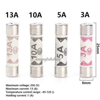 1ตัว ฟิวส์เซรามิก (Fuse ceramic) 6x25MM. BS1362 250V มี 2A 3A 5A 10A 13A 15A 20A