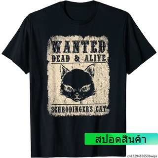 เสื้อยืดพิมพ์ลายแมวฟิสิกส์ Wanted Dead &amp; Alive Schroedingers วิทยาศาสตร์