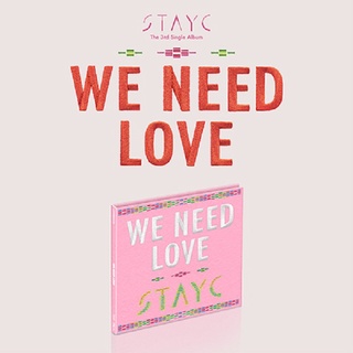 STAYC - We Need Love 3rd Single Album DIGIPACK Version Official Sealed