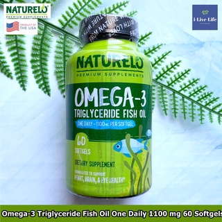 Naturelo - Omega-3 Triglyceride Fish Oil One Daily 1100 mg 60 Softgels โอเมก้า 3 น้ำมันปลา ไตรกลีเซอไรด์