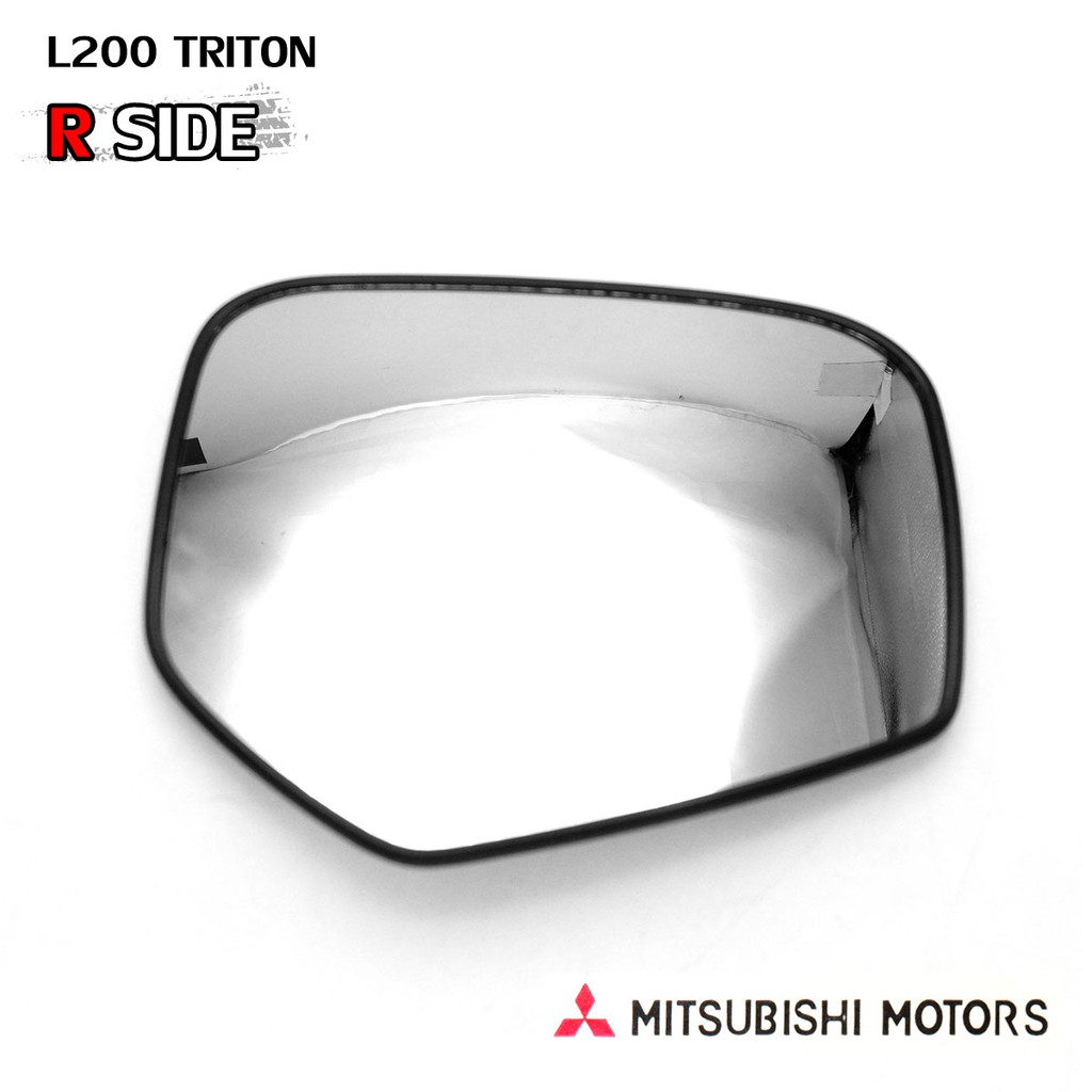 เนิ้อกระจกมองข้าง ขวา ของแท้ ใส่รุ่นไม่มีไฟเลี้ยวที่กระจก สำหรับ มิตซูบิชิ Mitsubishi L200 ไทรทัน Triton Manual 2006 14
