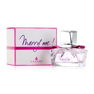 Lanvin Marry Me Eau De Parfum ขนาด 75 ML. ของแท้ 100%