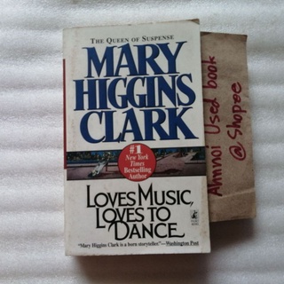 loves music, loves to dance   /   Marry Higgins Clark