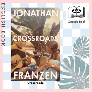 [Querida] หนังสือภาษาอังกฤษ Crossroads by Jonathan Franzen