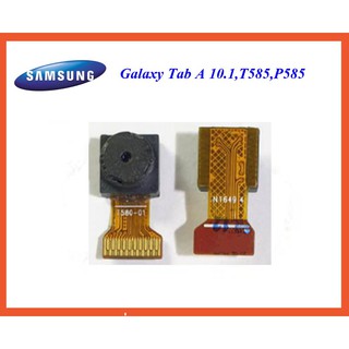 กล้องหน้า Samsung Galaxy Tab A 10.1,T585,P585 #T580-01