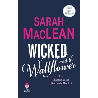 Wicked and the Wallflower : Bareknuckle Bastards Book 1 โดย Sarah MacLean (ฉบับสหรัฐอเมริกาปกอ่อน)