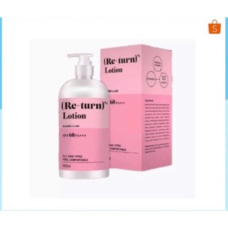 Re-Turn Lotion รีเทิร์น-โลชั่น SPF60PA+++