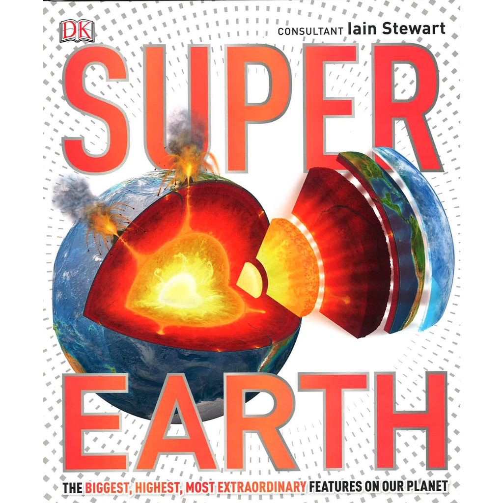 BBW หนังสือ Super Earth: The Biggest, Highest, Most Extraordinary Features On Our Planet ISBN: 9780241385739