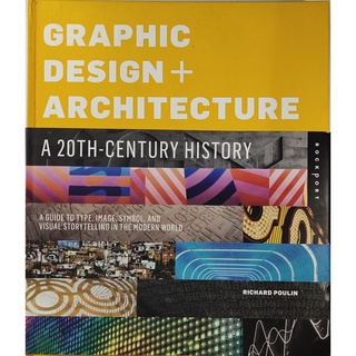 หนังสือ กราฟิก ดีไซน์ ออกแบบ ภาษาอังกฤษ GRAPHIC DESIGN+ARCHITECTURE 272 PAGE