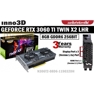 VGA (การ์ดแสดงผล) INNO3D GEFORCE RTX 3060 TI TWIN X2 LHR - 8GB GDDR6 256BIT (N306T2-08D6-119032DH) ประกัน 3 ปี ของแท้