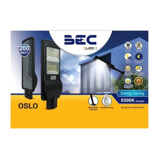 BEC โคมไฟถนน LED Solar 200 วัตต์ แสงเดย์ไลท์ รุ่น OSLO แบตเตอรี่คุณภาพดีสุด ✔️ ไฟฟรี (ฟรี) ไม่ต้องกลัวไฟไหม้ 🔥