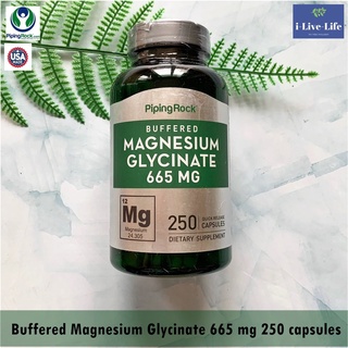 PipingRock - Buffered Magnesium Glycinate 665 mg 250 Capsules แมกนีเซียม ไกลซิเนต