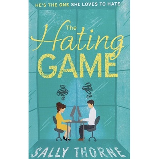 หนังสือภาษาอังกฤษ The Hating Game: A Novel by Sally Thorne