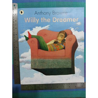 พร้อมส่ง Willy the Dreamer โดย Antony Browne หนังสือภาษาอังกฤษสำหรับเด็กปกอ่อน หนังสือภาพ