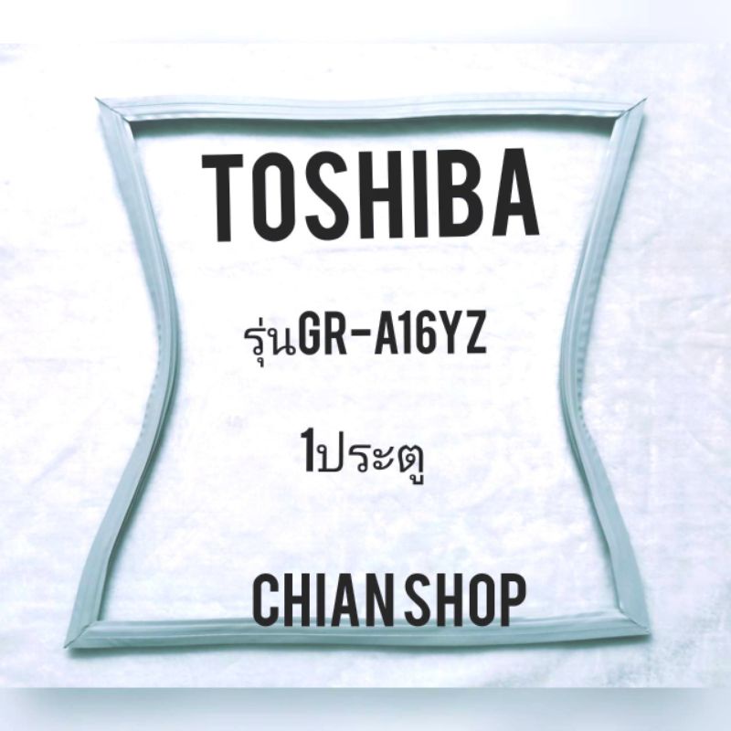 Toshiba รุ่นGR-A16YZ 1ประตู